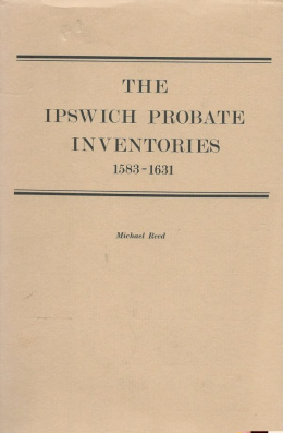 the_ipswich_probate_inventories_1583-1631